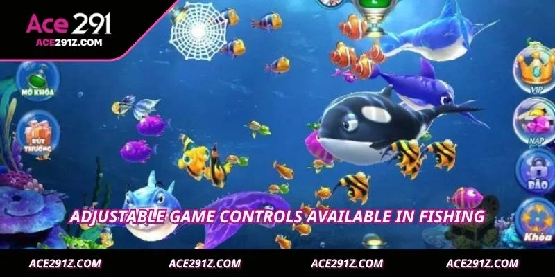 Adjustable game controls available in Fishing