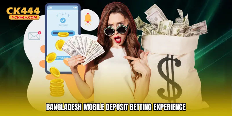 Bangladesh mobile deposit betting experience