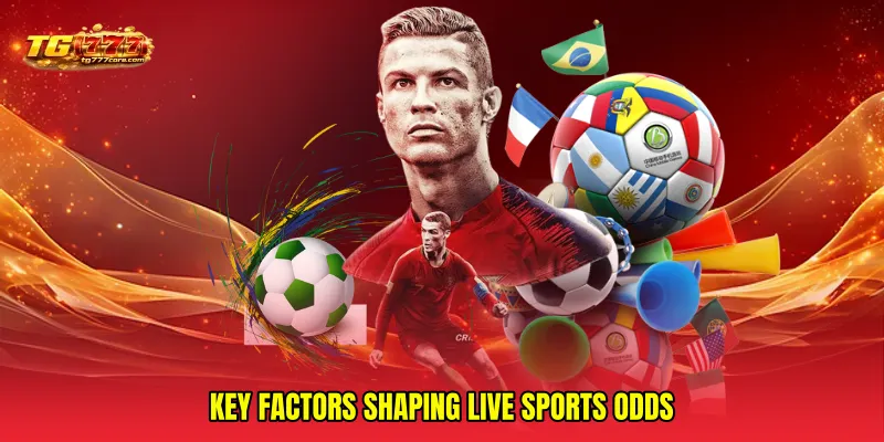 Key factors shaping live sports odds